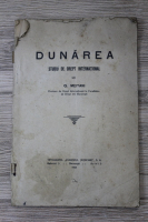 G. Meitani - Dunarea. Studiu de drept international (1924)