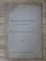 Anticariat: G. P. Gheorghiu - Vechile legiuni romanesti de lege ferenda si unificarea legislativa