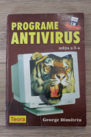 George Dimitriu - Programe antivirus, editia a II-a