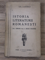 Gh. Cardas - Istoria literaturii romanesti dela origine pana in zilele noastre (1939)