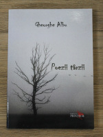 Gheorghe Galbura - Poezii tarzii