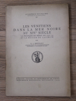 Gheorghe I. Bratianu - Les venitiens dans la mer noire au XIVe siecle (1939)