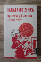 Anticariat: Haralamb Zinca - Operatiunea Soare