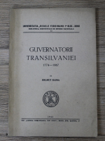 Anticariat: Helmut Klima - Guvernatorii Transilvaniei 1774-1867 (1943)