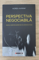 Horea Avram - Perspectiva negociabila