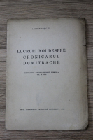 Anticariat: I. Ionascu - Lucruri noi despre cronicarul Dumitrache (1940)