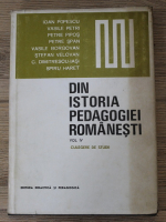 Ioan Popescu - Din istoria pedagogiei romanesti, volumul 4. Culegere de studii