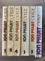 Ion Pillat - Opere (volumele 1, 2, 3, 4, 5, 6)