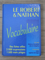 Le Robert and Nathan. Vocabulaire des listes utiles 20000 expressions 1500 mots pieges