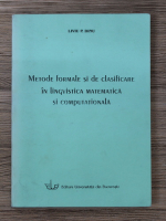 Liviu Dinu - Metode formale si de clasificare in lingvistica matematica si computationala