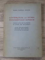 Marin Popescu Spineni - Contributiuni la istoria invatamantului superior (1928)