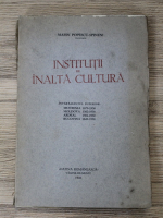Marin Popescu Spineni - Institutii de inalta cultura (1932)