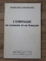 Marioara Gheorghiu - L'emphase en roumain et en francais