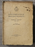 Mihai Costachescu - Documentele moldovenesti de la Bogdan Voievod (1940) stare uzata
