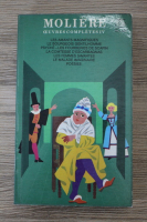Moliere - Oeuvres completes (volumul 4)