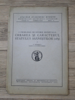 N. Banescu - O problema de istorie medievala: Crearea si caracterul statului asanestilor (1185)