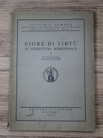 N. Cartojan - Fiore di Virtu in literatura romaneasca (1928)
