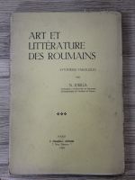 Nicolae Iorga - Art et litterature des roumains (1929)