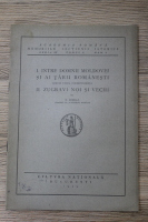 Nicolae Iorga - Intre domnii Moldovei si ai Tarii Romanesti. Zugravi noi si vechi (1929)