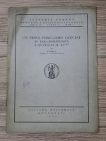 Nicolae Iorga - Un print portughez scruciat in Tara Romaneasca a secolului al XV-lea