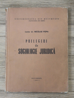Nicolae Popa - Prelegeri de sociologie juridica