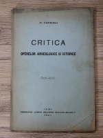 O. Tafrali - Critica operelor arheologice si istorice (1921)