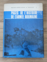 Pages de l'histoire de l'armee roumaine (volumul 15)