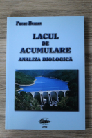Petru Burian - Lacul de acumulare. Analiza biologica