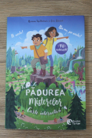 Ramona Wuttschner - Padurea misterelor. Cartea interactiva