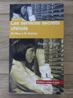 Roger Faligot - Les services secrets chinois