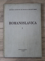Romanoslavica (volumul 1)