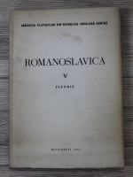 Anticariat: Romanoslavica, volumul 5. Istorie 