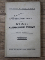 Serban Ionescu - Consideratiuni critice asupra eticei materialismului economic (volumul 1, 1938)