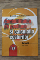 Sorinel Capusneanu - Contabilitatea de gestiune si calculatia costurilor