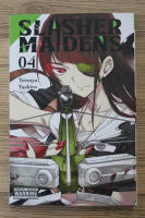 Tetsuya Tashiro - Slasher Maidens (volumul 4)