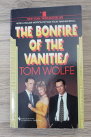 Tom Wolfe - The bonfire of the vanities