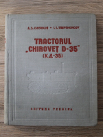 A. S. Ozerschi - Tractorul Chirovet D-35