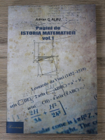 Adrian C. Albu - Pagini de istoria matematicii (volumul 1)