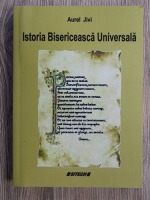 Aurel Jivi - Istoria bisericeasca universala
