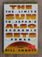 Bill Emmott - The sun also sets. The limits to Japan's economic power