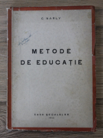 C. Narly - Metode de educatie (1943)