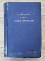 Anticariat: Charles Gide - Histoire des doctrines economiques (1909)