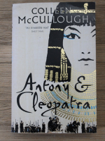 Colleen McCullough - Antony and Cleopatra