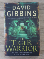 David Gibbins - The tiger warrior