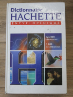 Dictionnaire Hachette encyclopedique illustre