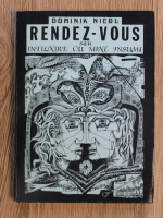 Dominik Nicol - Rendez-vous sau intalnire cu mine insumi