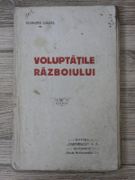 Anticariat: Edmond Cazal - Voluptatile razboiului (1914)