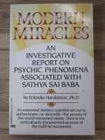 Erlendur Haraldsson - Modern miracles. An investigative report on psychic phenomena associated with Sathya Sai Baba
