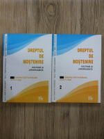 Eugeniu Safta Romano - Dreptul de mostenire. Doctrina si jurisprudenta (2 volume)