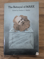 Frederic L. Bender - The Betrayal of Marx